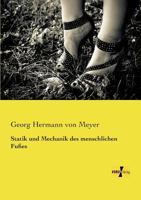 Statik Und Mechanik Des Menschlichen Fusses 1016826338 Book Cover