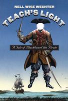 Teach's Light: A Tale of Blackbeard the Pirate (Chapel Hill Book) 0807847933 Book Cover