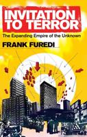 Invitation to Terror: The Expanding Empire of the Unknown 0826424546 Book Cover