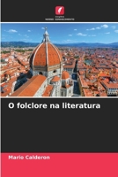 O folclore na literatura 6206882101 Book Cover