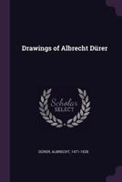 Drawings of Albrecht D�rer 1016863411 Book Cover