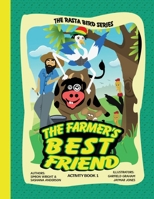 The Farmer's Best Friend: Activity Book 1 1998106004 Book Cover