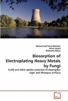 Biosorption of Electroplating Heavy Metals by Fungi 363935883X Book Cover