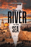 From the River to the Sea: Humanizing Freedom 1955683980 Book Cover