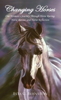 Changing Horses 1734312114 Book Cover
