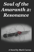 Soul of the Amaranth 2: Resonance B08J5971QL Book Cover