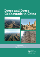 Loess and Loess Geohazards in China 0367889153 Book Cover