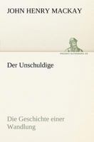 Der Unschuldige: Verständnis des eigenen sexualemanzipatorischen Ansatzes und Homosexualität 1545542465 Book Cover