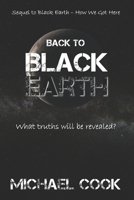 Back to Black Earth 0578830000 Book Cover