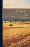 O Cacáo 1021660175 Book Cover