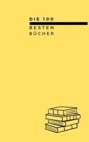 Die 100 besten Bücher: Zitat, Zusammenfassung, Interpretation, Bedeutung des Werkes, Fakten. 100 Bücher - 100 Seiten. (German Edition) B0CP7QFN9J Book Cover