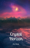 Crystal Horizon 9916795711 Book Cover