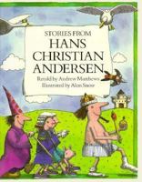 Stories from Hans Christian Andersen 0531054632 Book Cover