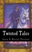 Twisted Tales 1546921982 Book Cover