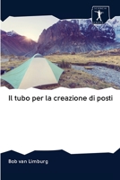 Il tubo per la creazione di posti 6200902135 Book Cover