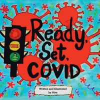 Ready, Set, Covid! 1543767966 Book Cover