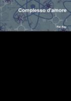 Complesso d'amore 0244614059 Book Cover