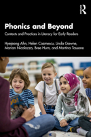 Phonics and Beyond: Contexts and Practices in Literacy for Early Readers 1032828609 Book Cover
