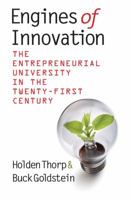 Engines of Innovation: The Entrepreneurial University in the Twenty-First Century 1469609843 Book Cover