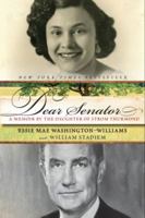 Dear Senator: A Memoir by the Daughter of Strom Thurmond 0060760958 Book Cover