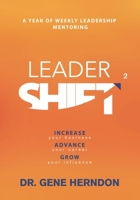 LeaderSHIFT: A Year of Leadership Gold Volume 2 1733033270 Book Cover