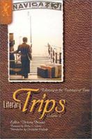 Literary Trips: Following In The Footsteps of Fame Vol. 2 0968613713 Book Cover
