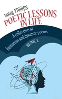 Poetic Lessons in Life: A collection of humorous and dynamic poems B0BQ9RQWG5 Book Cover