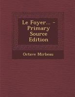 Le Foyer... 1544128819 Book Cover