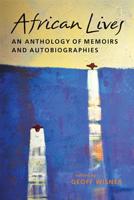 African Lives: An Anthology of Memoirs and Autobiographies 158826887X Book Cover