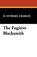 The Fugitive Blacksmith 1434408299 Book Cover