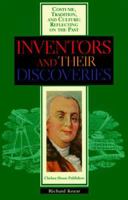 Inventors and Their Discoveries (Costume, Tradition & Culture.) 0791051633 Book Cover