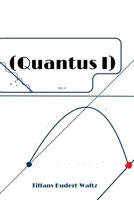 QUANTUS I B0FCS264Y5 Book Cover