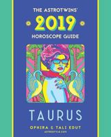 Taurus 2019: The Astrotwins' Horoscope: The Complete Annual Astrology Guide and Planetary Planner 173089464X Book Cover