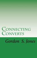 Connecting Converts 149961649X Book Cover