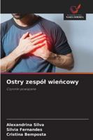 Ostry zespól wiencowy (Polish Edition) 6208902401 Book Cover