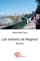 Les enfants de Maginot (French Edition) 2812144874 Book Cover