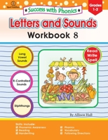 Success with Phonics Workbook 8: Letters and Sounds 1737600854 Book Cover