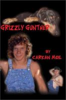 Grizzly Gunther 1720327882 Book Cover