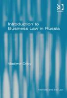 Introduction to Business Law in Russia 0754677559 Book Cover