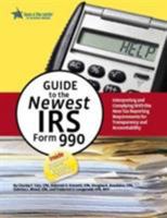 Guide to the Newest IRS Form 990: Interpreting and Complying With the New Tax Reporting Requirements for Transparency and Accountability 0880343052 Book Cover