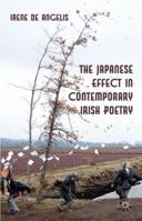 The Japanese Effect in Contemporary Irish Poetry 0230248950 Book Cover