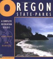 Oregon State Parks: A Complete Recreation Guide (Oregon State Parks) 0898863805 Book Cover