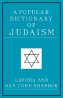 A Popular Dictionary of Judaism 0700703578 Book Cover