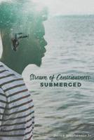 Stream of Consciousness: Submerged 1732604304 Book Cover