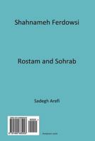 Rostam and Sohrab: A Story from Shahname 1499685424 Book Cover