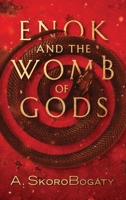 Enok and the Womb of Gods 0648770311 Book Cover