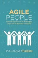 Agile People: A Radical Approach for HR & Managers (That Leads to Motivated Employees) 1619616254 Book Cover