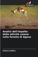 Analisi dell'impatto delle attività umane sulla foresta di Agoua 6206025268 Book Cover