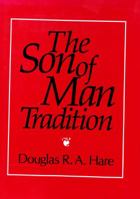 The Son of Man Tradition 0800624483 Book Cover