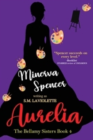 Aurelia: A Gothic Steamy Age-Gap, Sexy Boss Historical Romance (The Bellamy Sisters) 1951662687 Book Cover